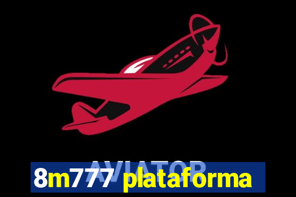 8m777 plataforma